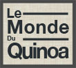 le monde du quinoa